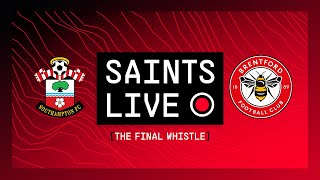 Southampton 4-1 Brentford | SAINTS LIVE: The Post-Match Show