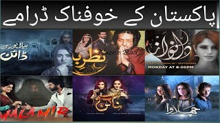 Top 10 Horror Dramas of Pakistan | super hit Horror Dramas | Magical Dramas | Famous Dramas
