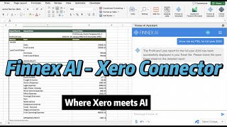 Finnex Excel AI Assistant - Xero Connector introduction demo (testing phase)