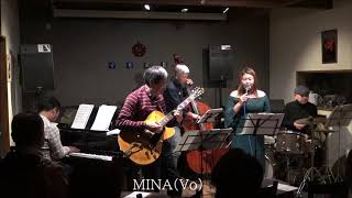 JAZZ LIVE IN SWINGⅡ駒崎好範カルテット＆ミナNo13　2018.11.24