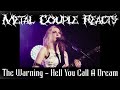 Metal Couple Reacts: The Warning - Hell You Call A Dream [Live from Pepsi Center CDMX]