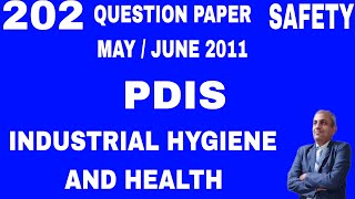 PDIS 202 Industrial Hygiene and Health Question Paper  May   June 2011