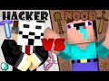Hacker vs. Noob - Minecraft Hacker vs. Noob - Minecraft