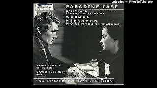 Franz Waxman : The Paradine Case, Rhapsody for piano and orchestra, after the film music (1947)