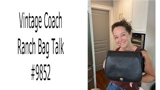 Vintage Coach Ranch Bag #9852 Talk!