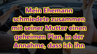 Mein Ehemann schmiedete zusammen mit seiner Mutter einen geheimen Plan, in der Annahme, dass ich ihn