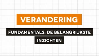 Verandering: De fundamentals van veranderen