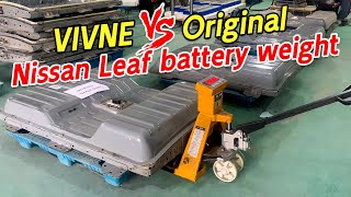 How heavy is the Nissan Leaf battery pack?(VIVNE's VS Original)