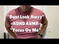 ASMR Curing Your ADHD (Not Really) Deep Male Voice / British Accent