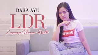 Dara Ayu - Ldr  Layang Dungo Restu    - Official Music Video