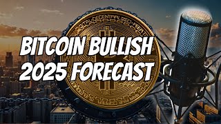 Bitcoin Booms: Reaching $100K \u0026 Beyond - Predictions and Analysis for 2025 (Deep Dive Podcast EP.9)