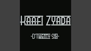 Kaafi Zyada