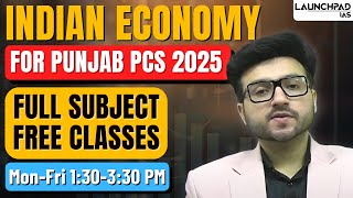 Punjab PCS 2025 Free Classes Indian Economy | PPSC Punjab Civil Services Prelims 2025 Course