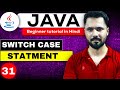 Java tutorial in Hindi for beginners #31 Switch Case in Java  | Java Switch in Hindi