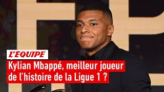 Ligue 1 - Mbappé est-il le meilleur joueur de l'histoire du championnat ?