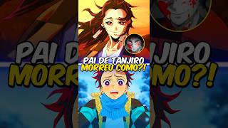 Como Pai de Tanjiro morreu em Demon Slayer? 🤔😨