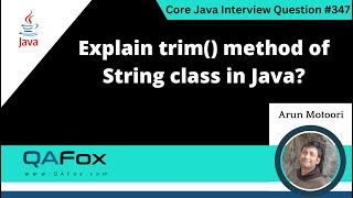 Explain trim() method of String Class in Java (Core Java Interview Question #347)