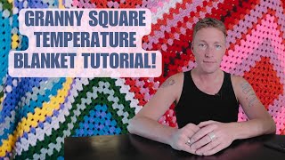 How to Make a Granny Square Temperature Blanket | Full Crochet Tutorial! 🧶