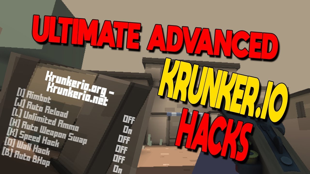 Ultimate Advanced Krunker.io Hacks With AIMBOT/UNLIMITED AMMO/SPEED ...