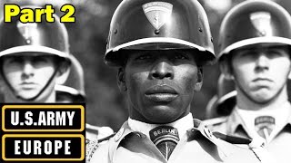 US Army Europe | The USAREUR Story | Part 2 of 2 | Cold War Documentary | ca. 1961