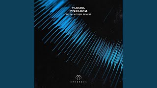 Pneuma (Aither Remix)