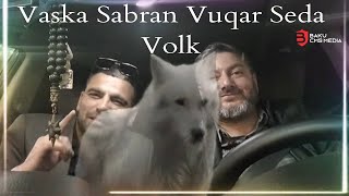 Vuqar Seda ft Vaska Sabran Volk (Вугар Седа Фт Васка Шабран Волк 2024) Video
