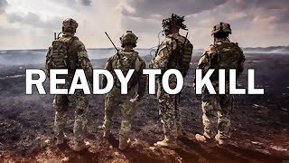 Military Motivation - "Ready To Kill" (2022)