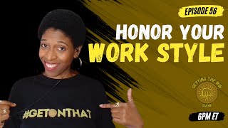 Is Your Schedule Clashing with Your Work Style? | Getting The Win Show Ep. 56