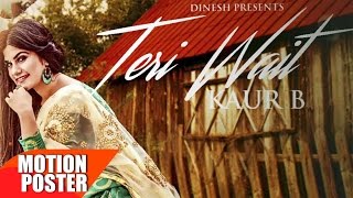 Motion Poster | Teri Wait | Kaur B | Releasing 28th October | Speed Records