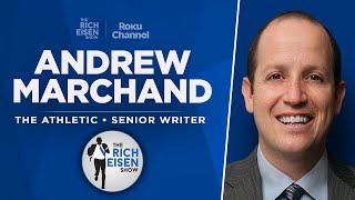 The Athletic’s Andrew Marchand Talks Possible CFB Super League | Full Interview | Rich Eisen Show