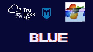Blue - Walkthrough | TryHackMe