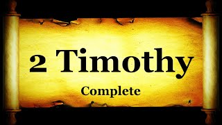 2 Timothy Complete - Bible Book #55 - The Holy Bible KJV Read Along Audio/Video/Text