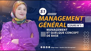 Management Général S1  Cours 1  Management Et Quelque Concept De Base