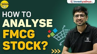 How to analyze FMCG stocks? | How to pick FMCG stocks? | FMCG Sector - Quantitative Analysis 2023