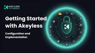 Getting Started with Akeyless