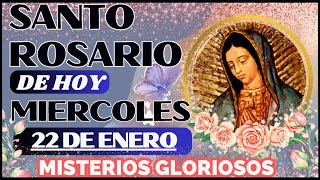 SANTO ROSARIO DE HOY MIERCOLES 22 DE ENERO DEL 2025🌸MISTERIOS GLORIOSOS🌸SANTO ROSARIO MEDITADO