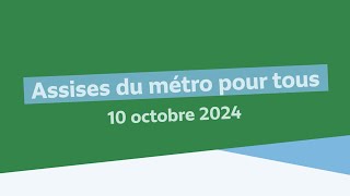 Les assises du métro pour tous - 10 octobre 2024