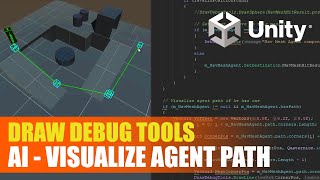Unity AI | How to use DrawDebugTools to visualize NavmeshAgent path