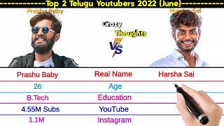 Prashu Baby Vs Harsha Sai | Comparison | Top 2 Telugu Youtubers 2022 (June) | Crazy thoughts