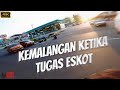 KEMALANGAN KETIKA TUGAS ESKOT