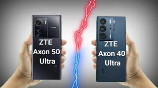 ZTE Axon 50 Ultra vs ZTE Axon 40 Ultra | Comparison