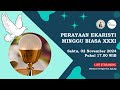 PERAYAAN EKARISTI - PENGENANGAN ARWAH SEMUA ORANG BERIMAN | PAROKI KUTABUMI