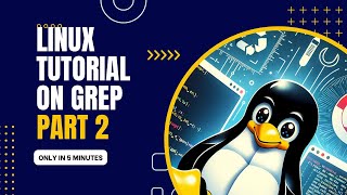 Linux Tutorial part 2 | Mastering the grep Command in Linux