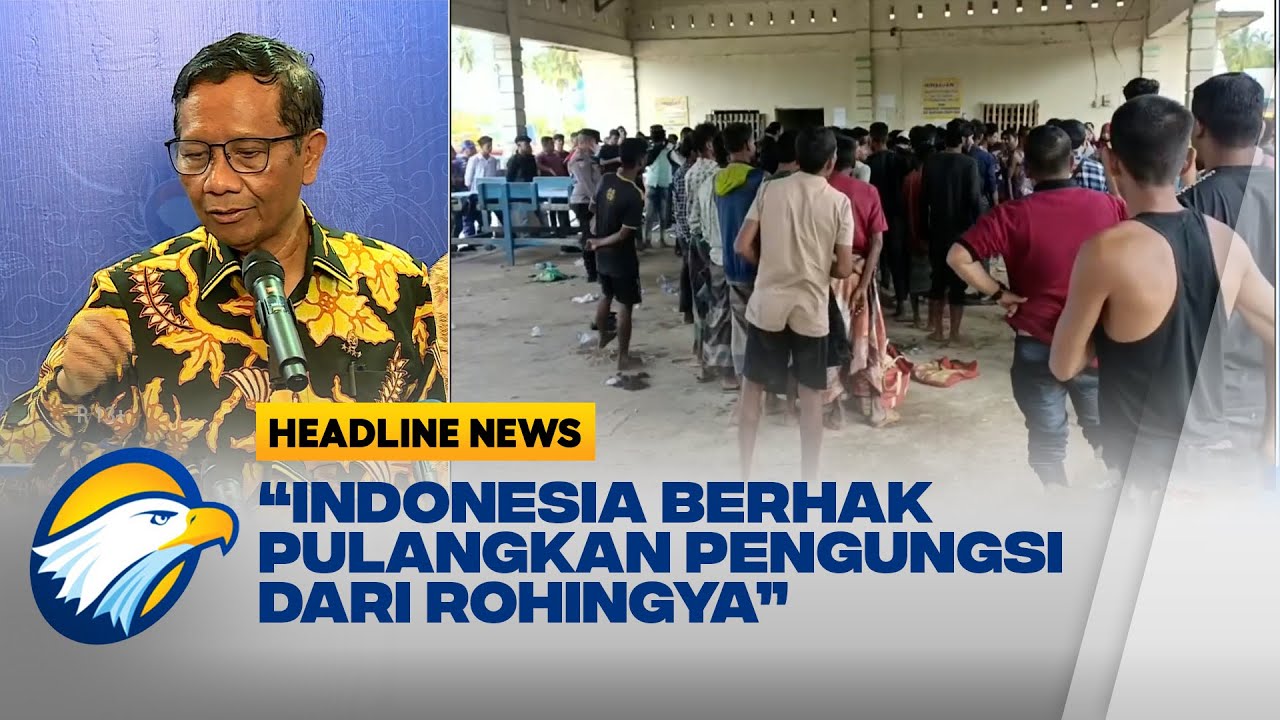 Mahfud: Indonesia Berhak Untuk Pulangkan Pengungsi Rohingya - YouTube