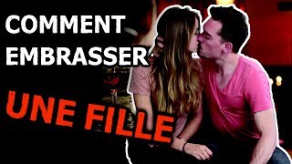 ► COMMENT EMBRASSER UNE FILLE ◄ - ► CONCLURE À COUP SÛR ◄