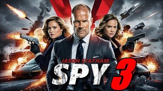 SPY 3 Jason Statham (2025) Movie | Melissa McCarthy, Rose Byrne, Jude Law | Facts  and Review