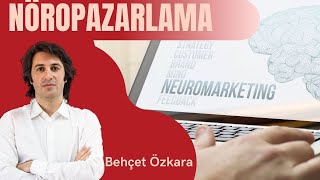 10 Dakikada Nöropazarlama - Behçet Özkara