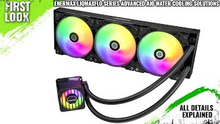 ENERMAX LIQMAXFLO Series Advanced AIO Water Cooling Solutions Launched -Explained All Spec, Features