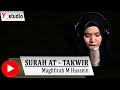 Maghfirah M Hussein Surah At takwir  (Official Video) HD