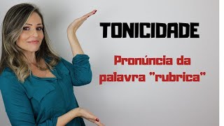 Pronúncia de RUBRICA